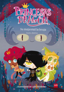 Nace la colección de libros «Princesas Dragón», que rompe con todos los estereotipos de princesas