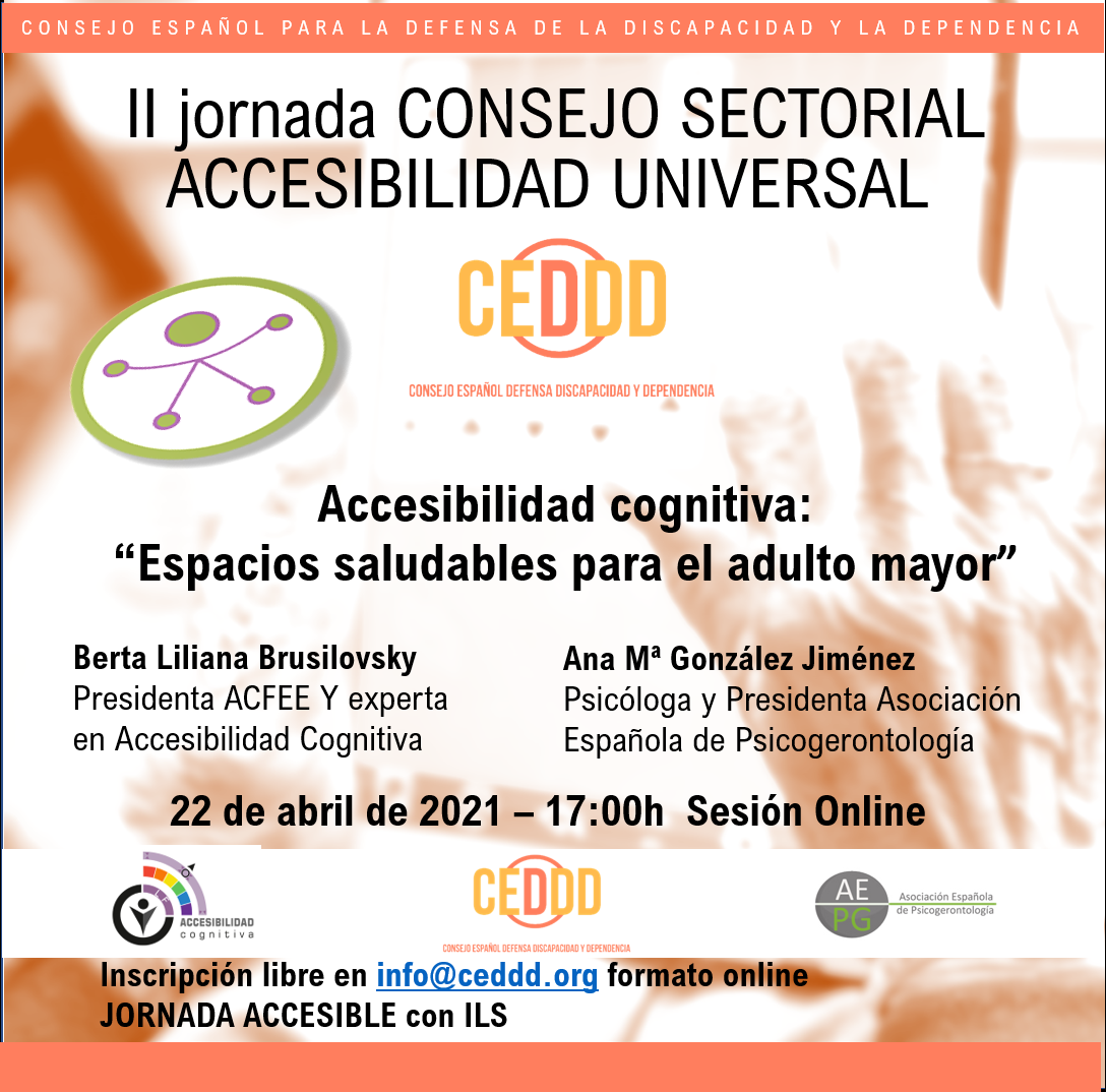 II Jornada del Consejo Sectorial Accesibilidad Universal – Accesibilidad cognitiva: Espacios saludables para el adulto mayor